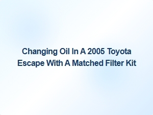How to Change Your Oil with a Matched Filter Kit